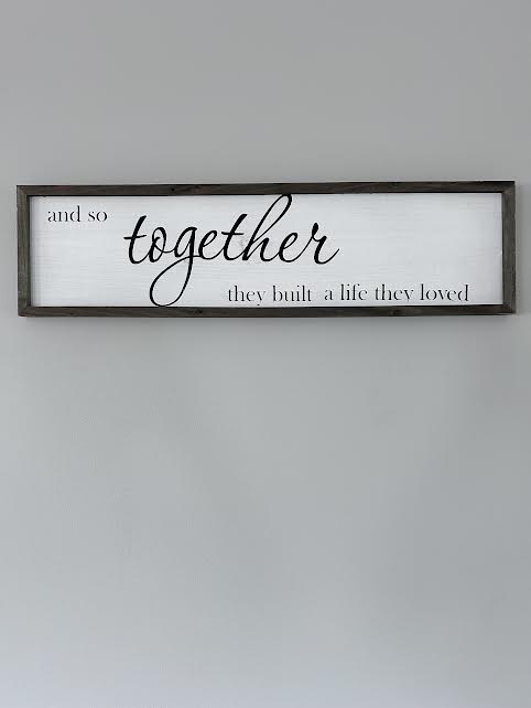 Built a Life They Loved Sign